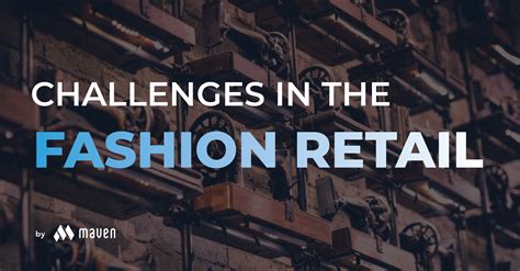  Challenges Faced in the Fashion Industry 