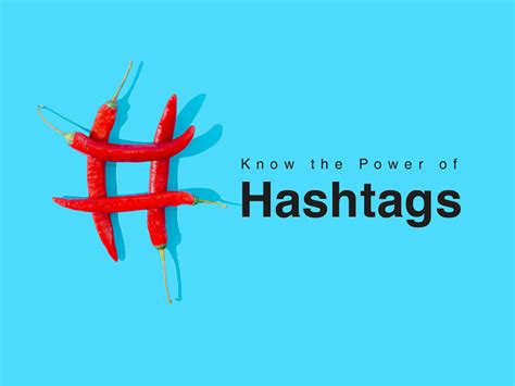  Maximize the Power of Hashtags for Effective Social Media Promotion 