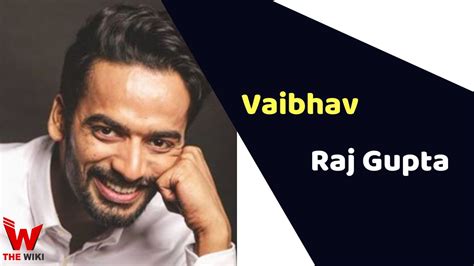  Vaibhav Raj Gupta: A Rising Star in the Entertainment Industry 