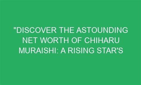 A Glimpse into Chiharu Miyashita's Financial Success
