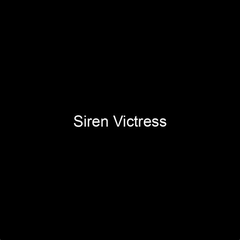 A Glimpse into the Personal Life of the Enigmatic Siren Victress: Unveiling the Depths Beyond the Fame and Glamour