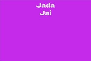 About Jada Jai: A Rising Star in the Entertainment Industry