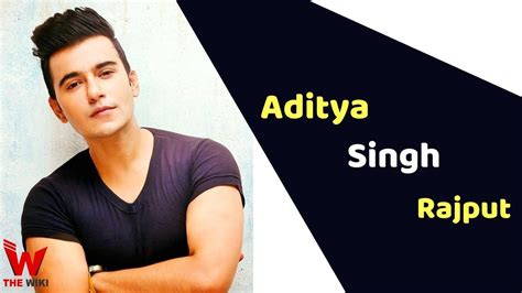 All About Aditya Singh Rajput's Age and Height