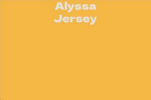 Alyssa Jersey's Net Worth and Achievements