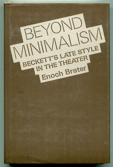 Beckett's Writing Style: Minimalism and Existentialism