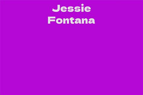 Beyond the Basics: More Intriguing Facts About Jessie Fontana