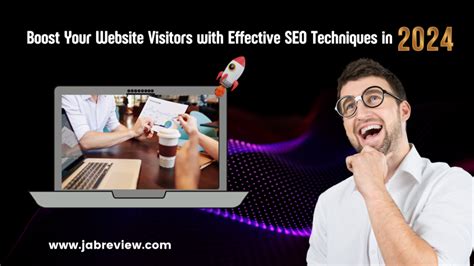 Boost Your Website Visitors with Effective Techniques