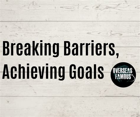 Breaking barriers and achieving success
