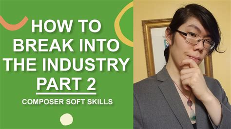 Breaking into the industry: The initial steps towards recognition