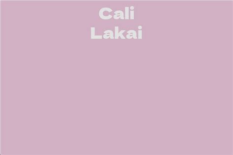 Cali Lakai: Rising Star or Established Icon?