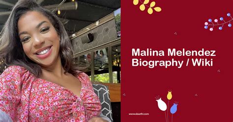 Career and Achievements of Malina Melendez