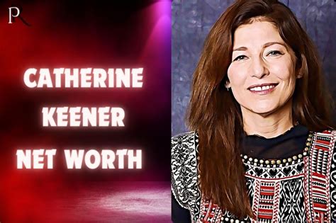 Catherine Keener's Financial Success Revealed