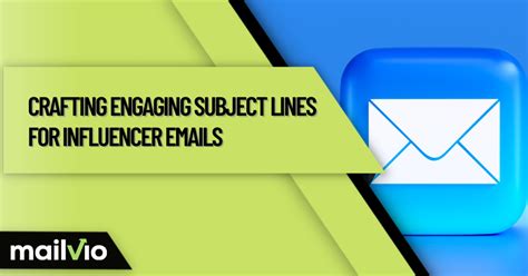 Craft an Engaging Email Subject Line