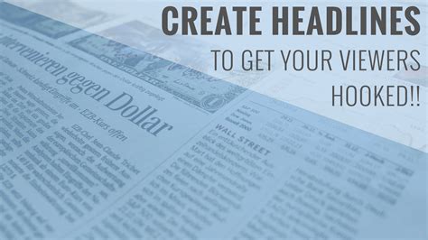 Creating Attention-Grabbing Headlines