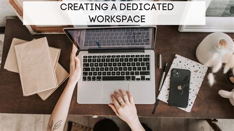 Creating a Dedicated Workspace