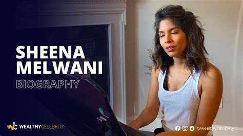 Delving Into Sheena Melwani's Wealth: A Thriving Artist