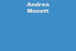 Discover the Remarkable Journey of Andrea Monett