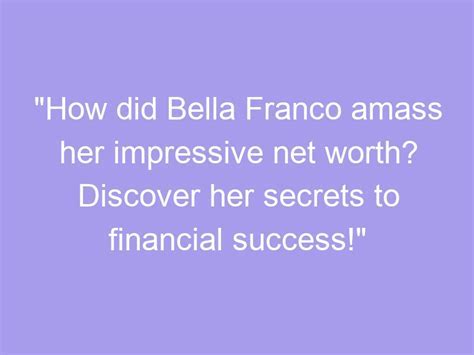 Discovering Bella Blond's Financial Success and Insider Tips