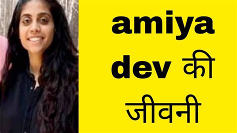 Early Life and Background of Amiya Dev