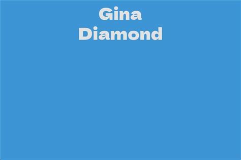 Early Life and Career of Gina Diamond