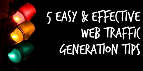 Effective Techniques for Enhancing Traffic Generation