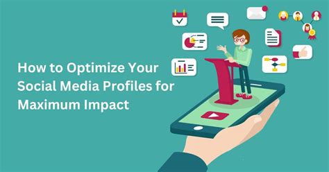 Enhance your social media profiles for maximum impact