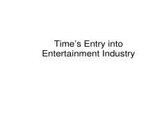 Entry Into the Entertainment Industry