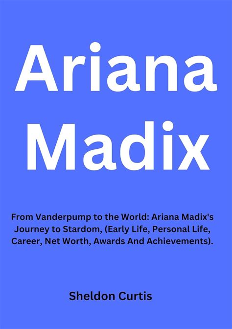 Exploring Adriana Love's Early Life, Rise to Stardom, and Notable Achievements