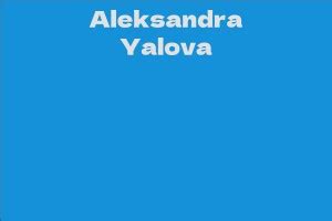 Exploring Aleksandra Yalova's Remarkable Career Achievements