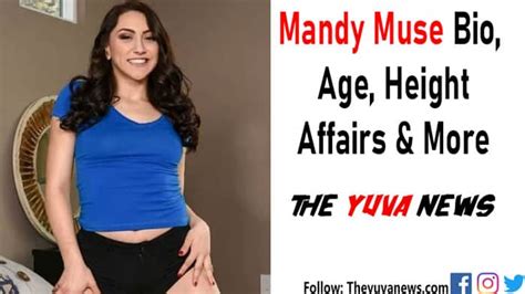 Exploring Mandy's Age, Height, and Personal Life