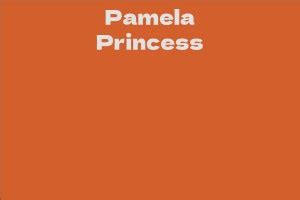 Exploring Pamela Princess's Journey to Success