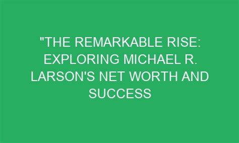 Exploring the Journey of Wealth: A Remarkable Rise to Success