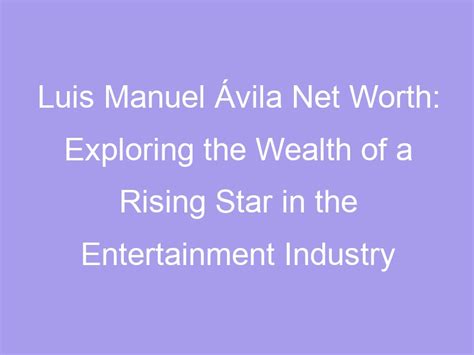 Exploring the Path of a Rising Star and the Impact Made on the Entertainment Industry