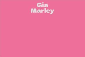 Gia Marley's Net Worth and Business Ventures