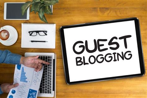 Guest Blogging: Broadening Your Online Presence through Authority Websites