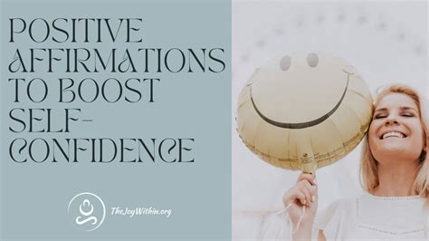 Harnessing the Potential of Positive Affirmations for Boosting Self-Confidence