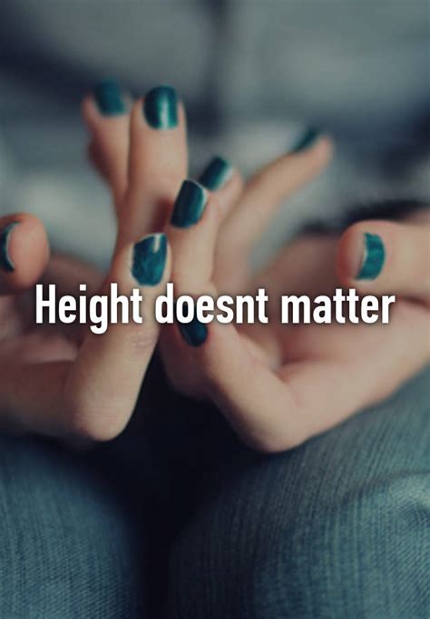 Height doesn't Define Beauty