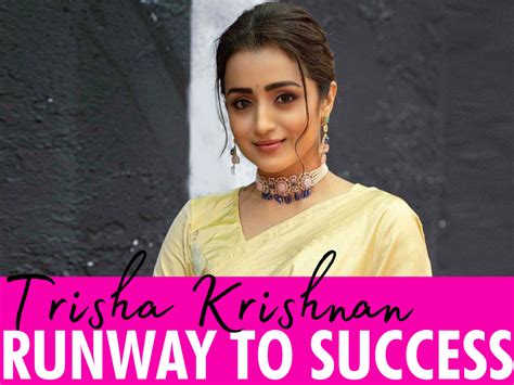 Introduction to Trisha Krishnan's Life Journey