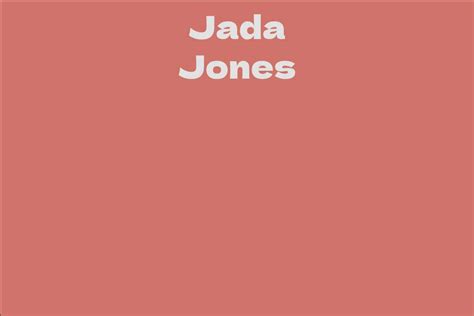 Jada Jones Biography: From Her Early Years to Rising Stardom