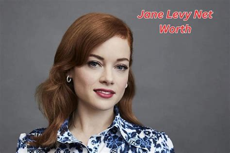 Jane Levy's Net Worth: A Closer Look