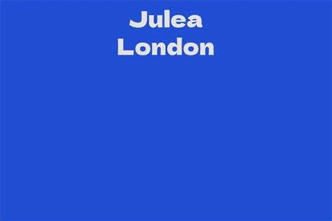 Julea London: Wealth and Financial Status