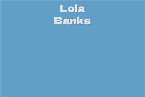 Lola Banks: Financial Success and Wealth