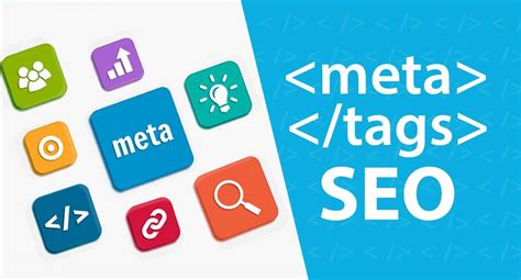 Maximize the Effectiveness of Your Website's Meta Tags and Meta Descriptions