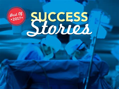 Noteworthy Surgical Cases and Success Stories