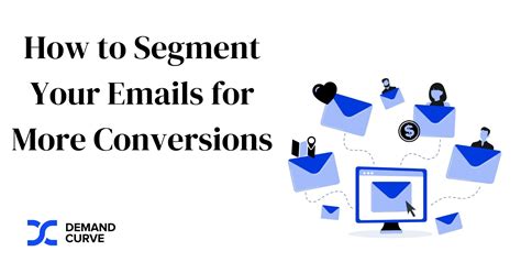 Segmentation Strategies: Personalizing Your Emails for Maximum Impact