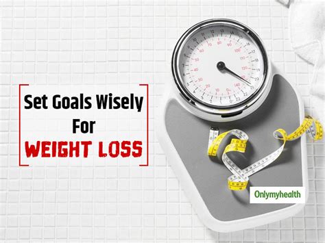 Setting Achievable Weight Management Goals