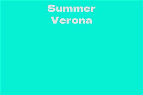 Summer Verona: The Rising Star of Hollywood