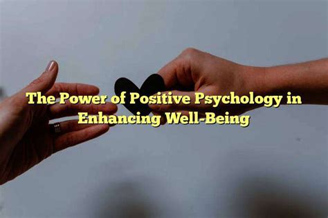 The Advantages of an Optimistic Mindset: Enhancing Psychological Well-being and Overall Health