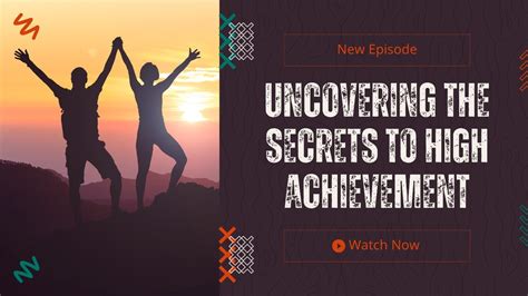 The Journey Unveiled: Uncovering Secrets and Celebrating Achievements