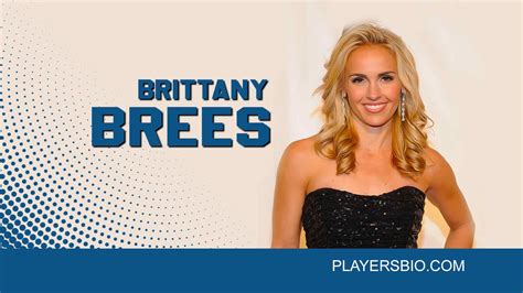 The Journey to Fame: The Career Trajectory of Brittany Brees